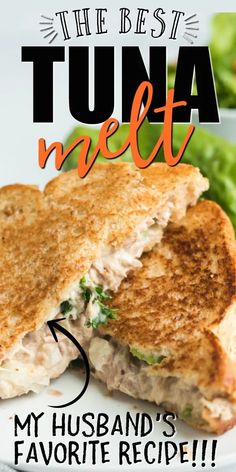 the best tuna melt my husband's favorite recipe is made with only 3 ingredients