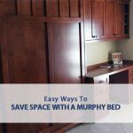 a bed sitting in a bedroom next to a wooden cabinet and counter top with the words easy ways to save space with a murphyy bed