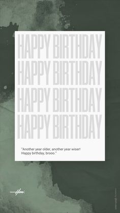 a birthday card with the words happy birthday written in white and black on green paper