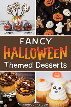 halloween themed desserts with text overlay that says fancy halloween themed desserts on it