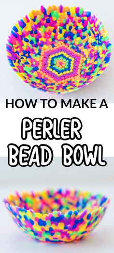 how to make a perler bead bowl with instructions for beginners and kids