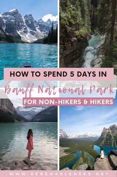 Pinterest Pin: Essential Banff Itinerary: 5 Days in Banff for Non-Hikers and Hikers Things To Do In Banff National Park, Banff National Park Itinerary, Banff National Park Summer, Best Time To Go To Banff National Park, Banff Road Trip Canadian Rockies, Hiking National Parks, National Park Road Trip, National Parks Usa