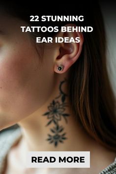 a woman with tattoos behind her ear and the words 22 stunning tattoo behind her ear ideas