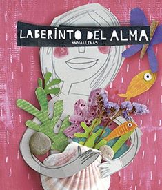 a collage of flowers and fish in a vase on a pink background with the words labrinto del almaa above it