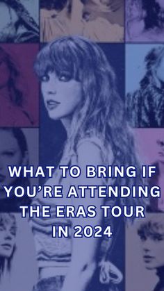 an advertisement with the words, what to bring if you're attending the eras tour in