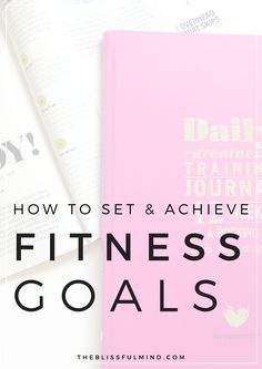 a pink book with the title how to set and achieve fitness goals written on it