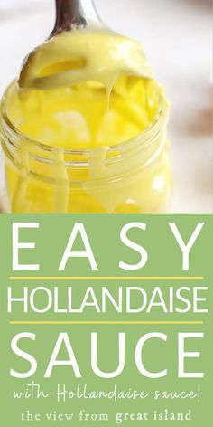 an easy hollandaise sauce recipe in a jar