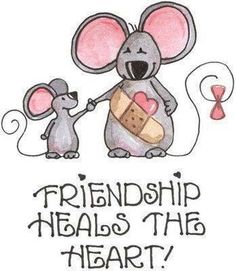 a drawing of a mouse holding a piece of bread with the words,'friend who heals the heart? '