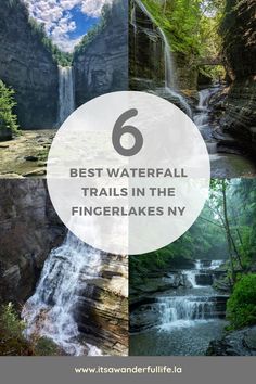 waterfalls in the finger lakes with text overlay reading 6 best waterfall trails in the finger lakes