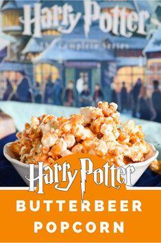 a bowl full of popcorn with the title harry potter butterbeeer popcorn on top