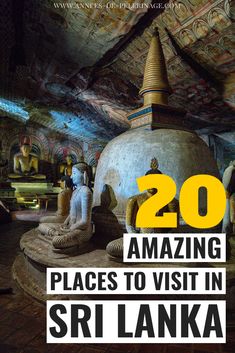 the top 20 amazing places to visit in sri lanka with text overlay that reads, 20 amazing places to visit in sri lanka