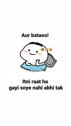 an image of a cartoon character with the caption'aur batao '