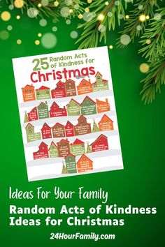 a christmas tree with the words 25 ideas for your family random acts of kindness