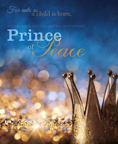 a crown sitting on top of a table next to a blue and gold background with the words prince of peace