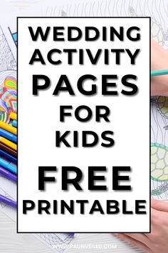 the words wedding activity pages for kids free printable on top of coloring books and crayons