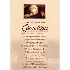 a card with an image of a baseball bat and ball on it that says, why god created grandsons