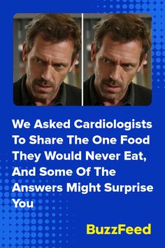 We Asked Cardiologists To Share The One Food They Would Never Eat, And Some Of The Answers Might Surprise You Food Lists, Meals For One, Health