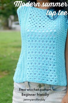 a woman wearing a blue crochet top with text that reads modern summer top tee free crochet pattern beginner friendly