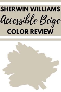 sherylin williams's accessible beige color review