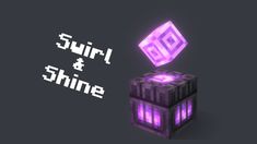 a purple cube with the words, surf and shine above it