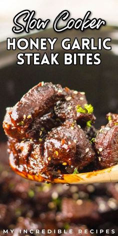 slow cooker honey garlic steak bites recipe on a wooden spoon with text overlay