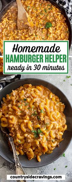 homemade hamburger helper ready in 30 minutes is an easy and delicious meal that everyone will love