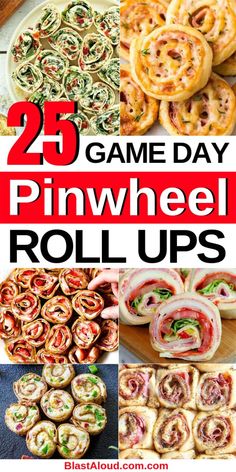 25 game day pinwheel roll ups with text overlay that reads 25 game day pinwheel rolls