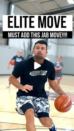 a man dribbling a basketball on an indoor court with the words elite move must add this jab move