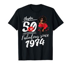 PRICES MAY VARY. Celebrate your 50th birthday in style turning 50 years old with this awesome happy birthday 50th gift. Let everyone know that it is your wonderful 50th birthday today on a birthday party. 50 Years Old Black Melanin Birthday gifts for men women born in 1974 Melanin 50th Birthday Queen African American Afro Girls Women tee is the awesome tee ideas for any holiday such as July 4th, Christmas, Father's Day, Mother's Day, Retirement, Anniversary, Graduation, St. Patrick's Day or pres Chapter 50 Birthday Shirt, Happy 38th Anniversary, 50 Fabulous Birthday, 52 Birthday, 49 Birthday, 38th Birthday, Tee Ideas, 42nd Birthday, 40 & Fabulous