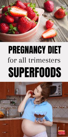 pregnant woman eating strawberries in the kitchen with text overlay that reads pregnancy diet for all trimesters superfoods