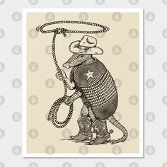 Illustration of armadillo cowboy with lasso. -- Choose from our vast selection of art prints and posters to match with your desired size to make the perfect print or poster. Pick your favorite: Movies, TV Shows, Art, and so much more! Available in mini, small, medium, large, and extra-large depending on the design. For men, women, and children. Perfect for decoration. Lasso Illustration, Armadillo Tattoo, Cowboy Sketch, Medium Tattoos, Sailor Jerry Tattoos, Western Artwork, Arm Sleeve Tattoos, Tattoo Cover-up, Cute Tattoos For Women