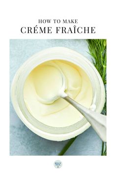 the cover of how to make creme fraiche, with a spoon in it