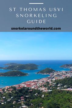 st thomas usvi snorkeling guide with text overlay that reads, st thomas usvi snorkeling guide