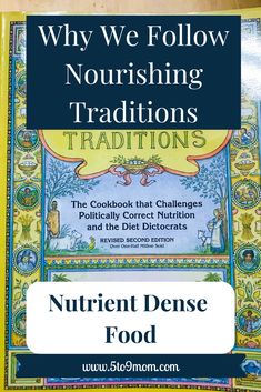 a book with the title why we follow nourishing traditionss