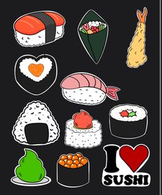 sushi stickers on a black background with the words i love sushi written below them