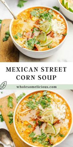 mexican street corn soup in a bowl with limes and cilantro on the side