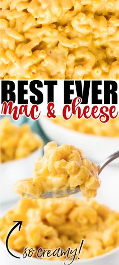 macaroni and cheese is being spooned into a bowl with the words best ever mac and cheese