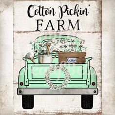 cotton pickin's farm sign with an old green truck filled with white flowers