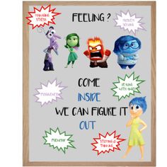 a poster with cartoon characters on it that says, feeling? come inside we can figure it out