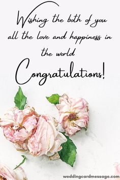 some pink flowers and green leaves on a white background with the words congratulations written in black