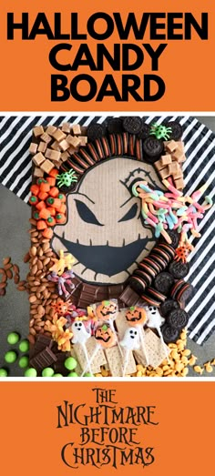 a halloween candy board with the words,'the nightmare before christmas'on it