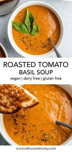 roasted tomato basil soup in white bowls with grilled bread on the side and text reading roasted tomato basil soup vegan / dairy free gluten free