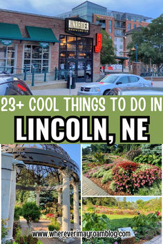 a collage of photos with the words cool things to do in lincoln, ne