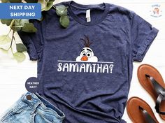 Olaf T-shirt, Olaf Samantha T-shirt, Funny Frozen T-shirt, Disney Shirt, Disneyland Shirt, Disneyworld Shirts - Etsy Olaf Shirt Women, Frozen Disney Shirts For Boys, Olaf Disney Shirt, Disney Frozen Olaf Shirts, Disney World Shirts Frozen, Disney Frozen Shirts For Family, Olaf Samantha, Funny Frozen, Disneyland Shirt