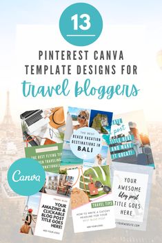 pinterest canva template designs for travel bloggers with the title, 13 pinterest canva template designs for travel bloggers