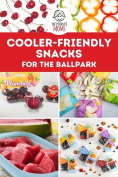 collage of colorful snacks with text overlay that reads cooler - friendly snacks for the ballpark