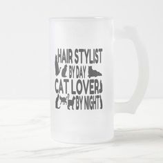 a coffee mug that says hair stylist by day, cat lover by night