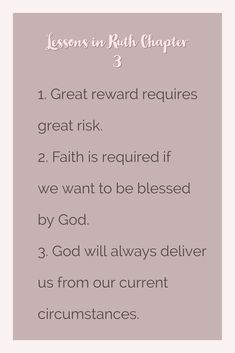 a poem that says lessons in ruth chaper 3 great reward requires great risk 2 faith is required if we want to be released by god