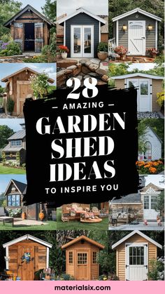 28 amazing garden shed ideas to inspire you - various shed designs in different settings.