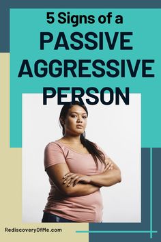 Examples of a Passive Aggressive person. Find out the signs to watch out for with a passive aggressive husband, wife, parent, friend or boss.